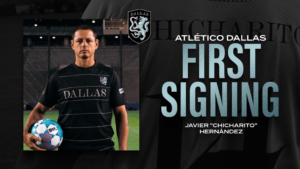 Chicharito Becomes Atlético Dallas’ First Player